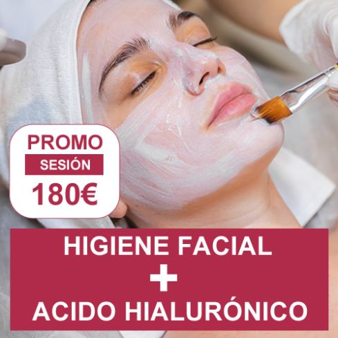 PROMOCION ESTETICA: HIGIENE FACIAL + ACIDO HIALURONICO