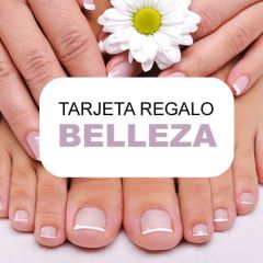 TARJETA REGALO BELLEZA  - servicios de estética