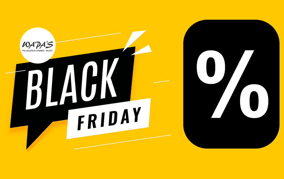 black friday wapas peluqueria 2021 